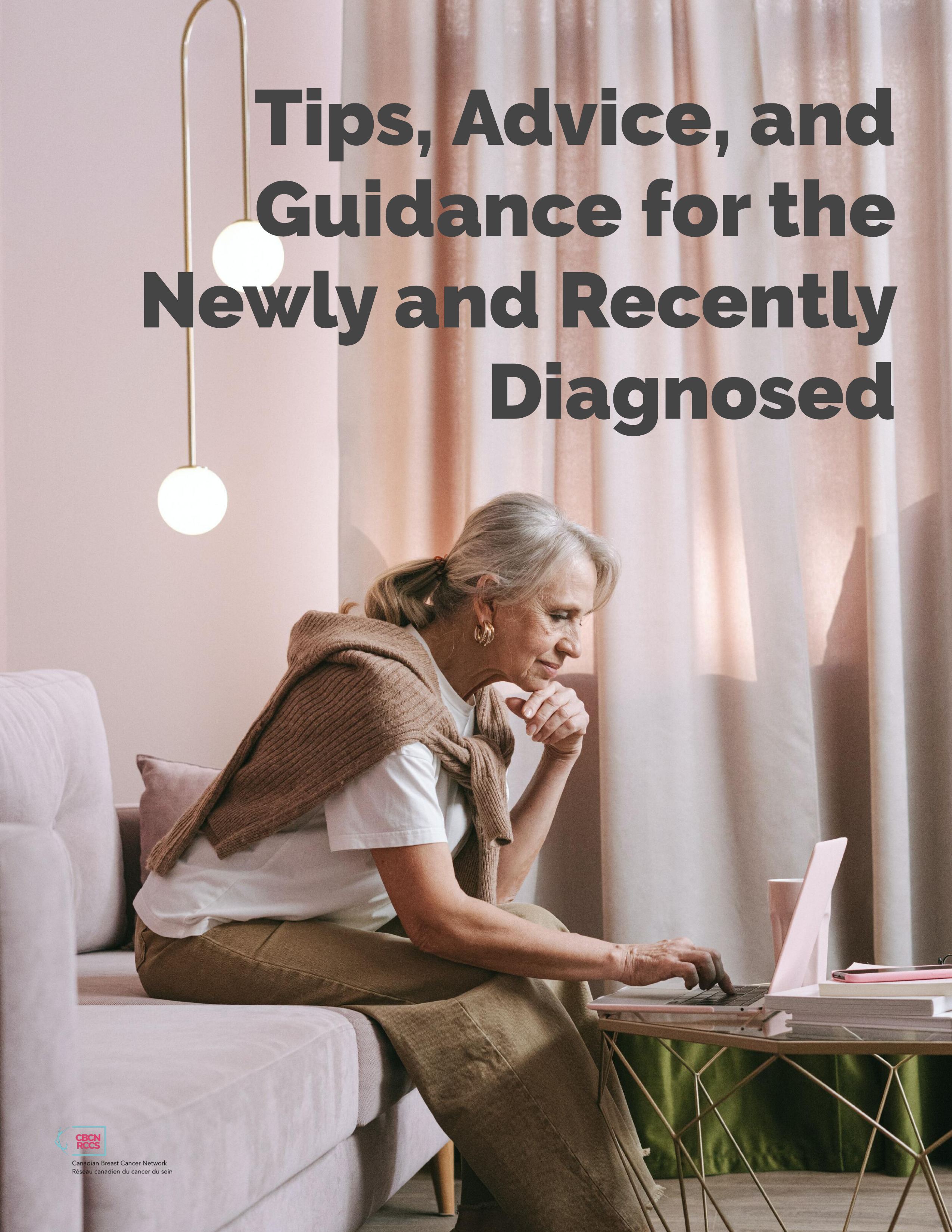 Tips, Advice, and Guidance for the Newly and Recently Diagnosed
