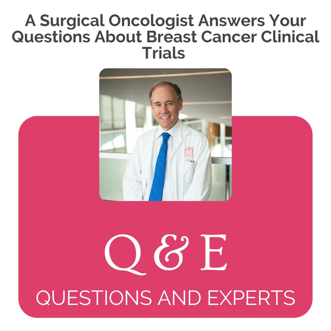 Dr. Basik Answers Your Questions About Clinical Trials