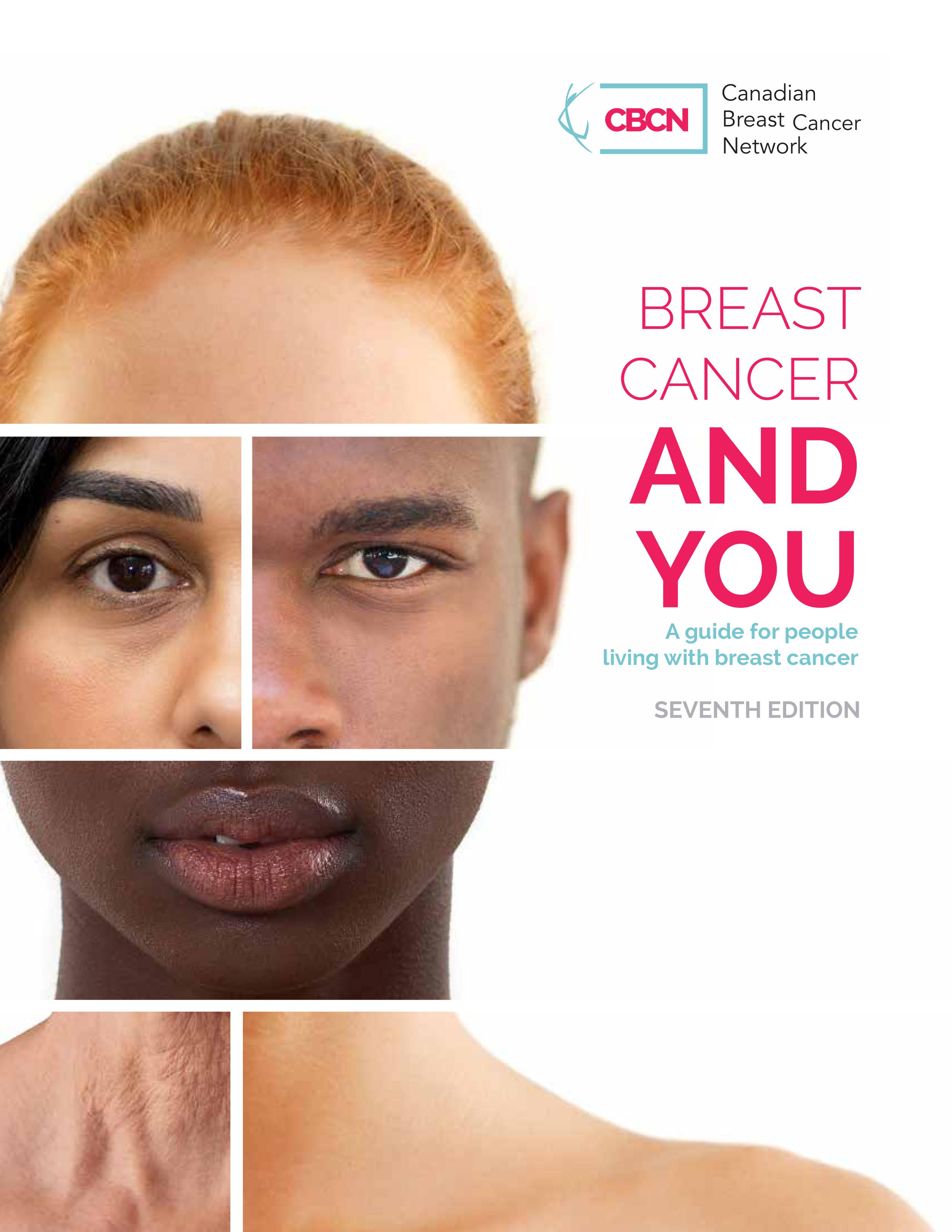 Breast Cancer And You A Guide For People Living With Breast Cancer Seventh Edition Canadian 