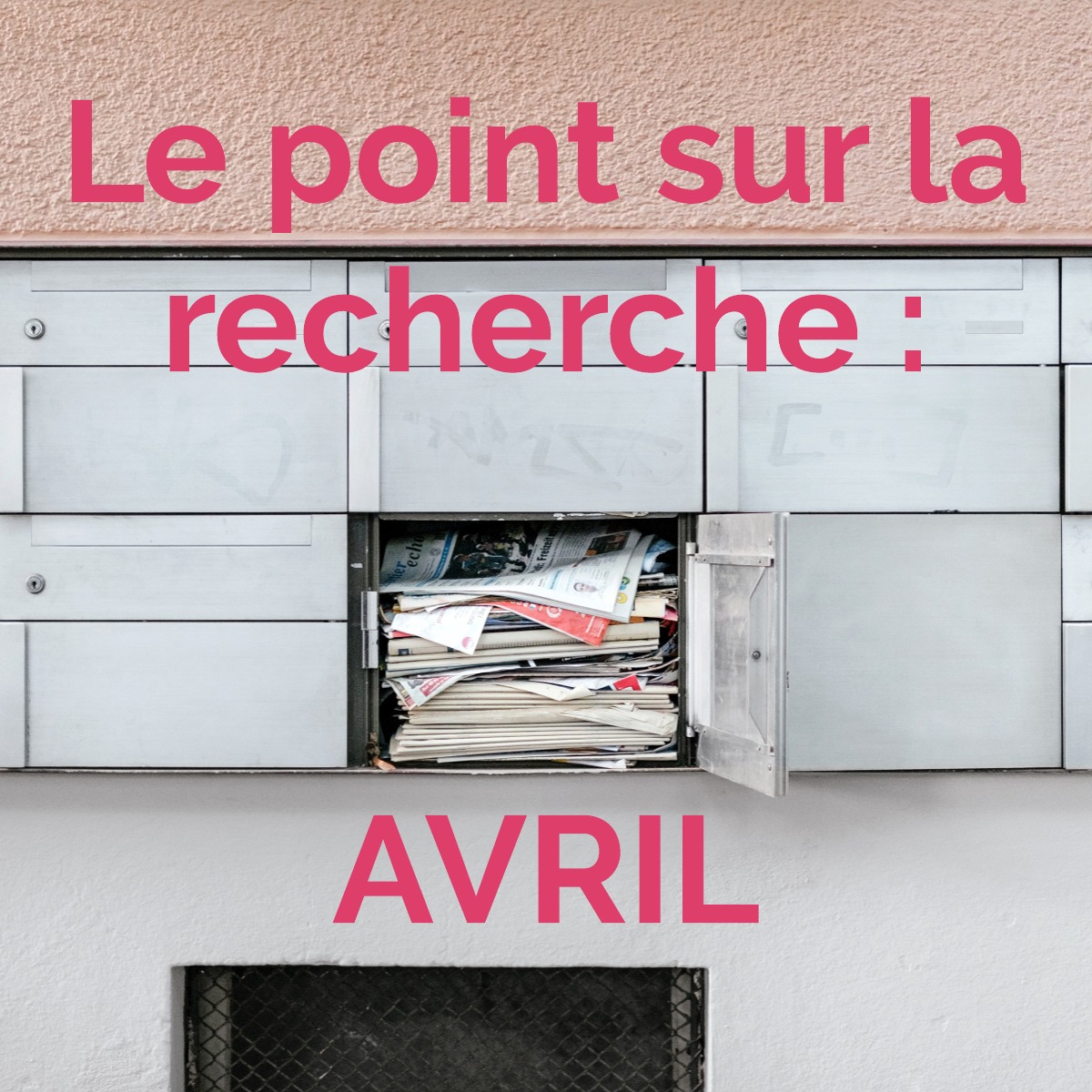 Le point sur la recherche : avril